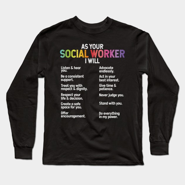 Social Worker Social Work Job Long Sleeve T-Shirt by White Martian